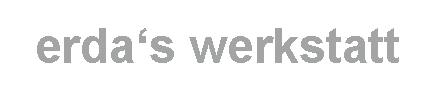 erda's werkstatt